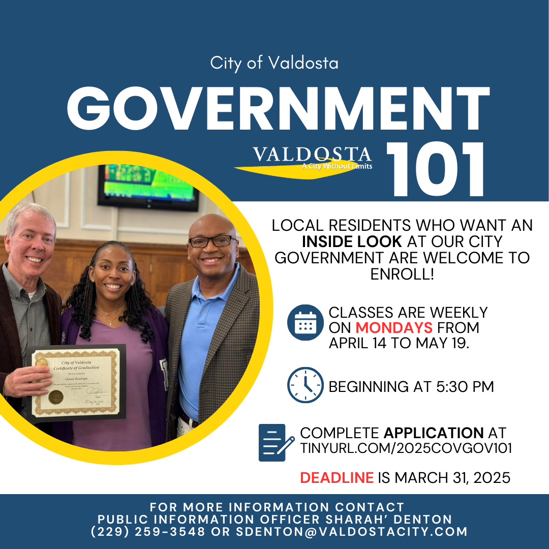 City of Valdosta Opens Applications for 2025 Government 101 Program